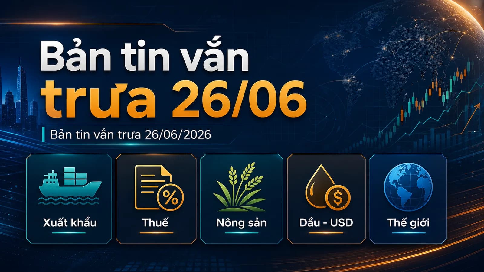 bản tin vắn trưa 26/06/2026 Finzone