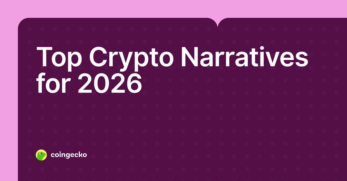 Top narrative crypto đáng chú ý nhất hiện tại